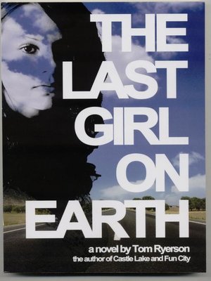 cover image of The Last Girl on Earth